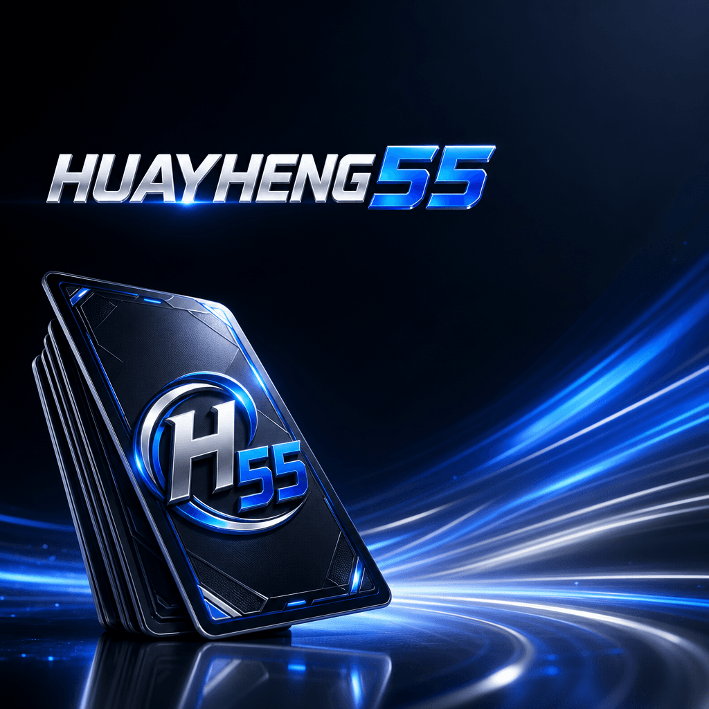 HUAYHENG55 hero visual