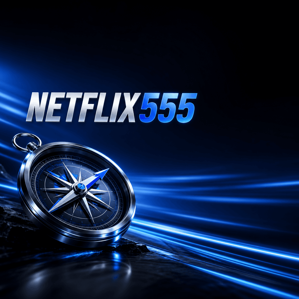 NETFLIX555 hero visual